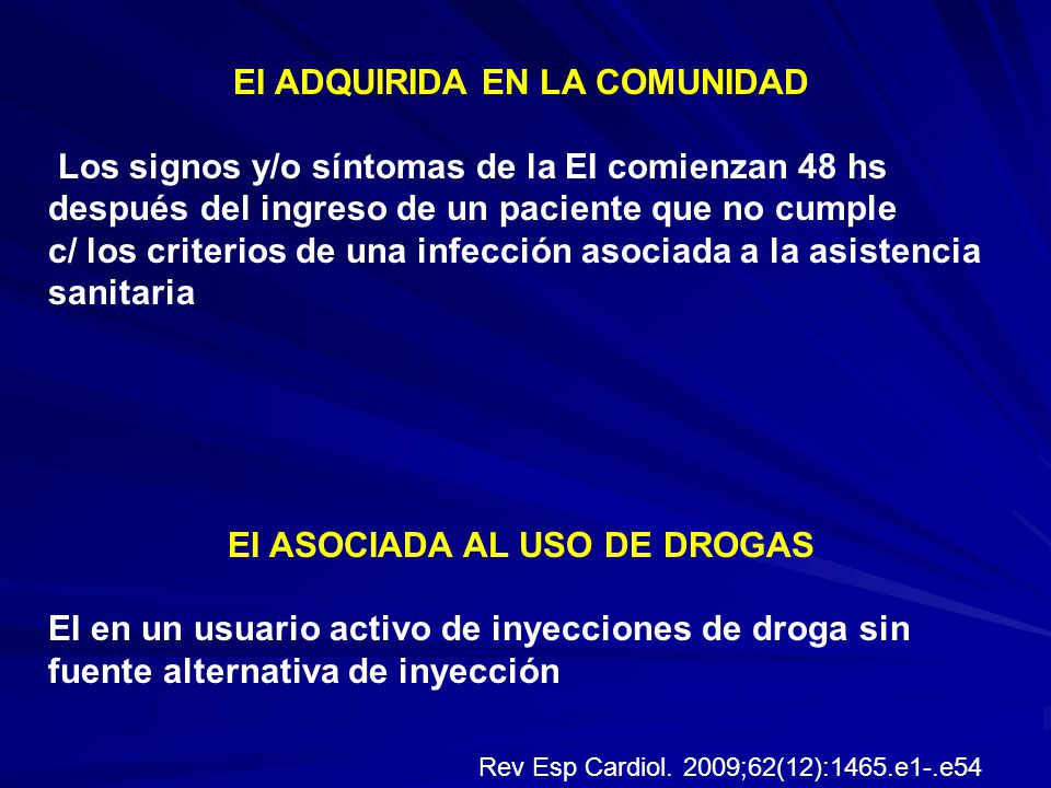 EI ADQUIRIDA EN LA COMUNIDAD EI ASOCIADA AL USO DE DROGAS