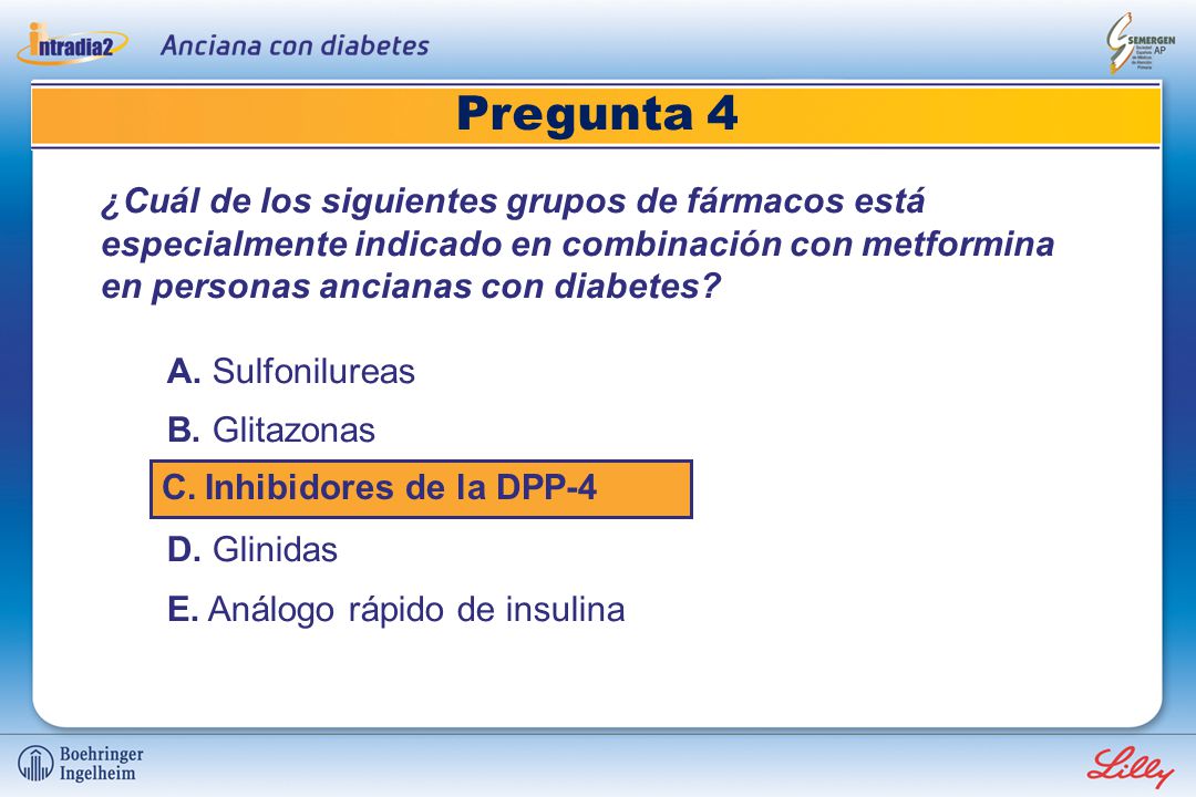 ¿Cuál de los siguientes grupos de fármacos está especialmente indicado en combinación con metformina en personas ancianas con diabetes
