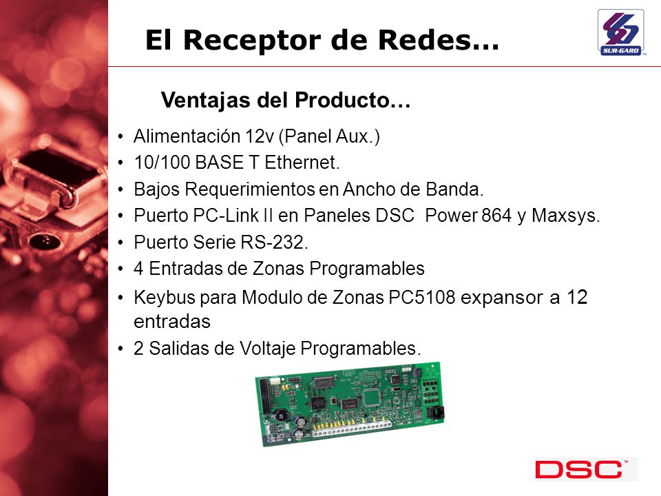 El Receptor de Redes… Ventajas del Producto…