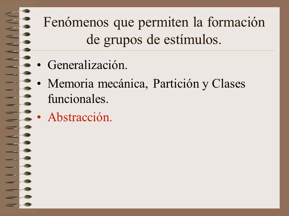 Fenómenos que permiten la formación de grupos de estímulos.