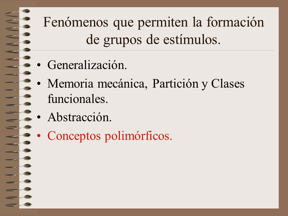 Fenómenos que permiten la formación de grupos de estímulos.