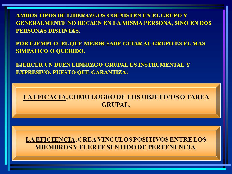 LA EFICACIA, COMO LOGRO DE LOS OBJETIVOS O TAREA GRUPAL.