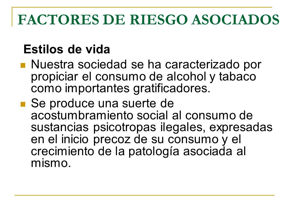 FACTORES DE RIESGO ASOCIADOS