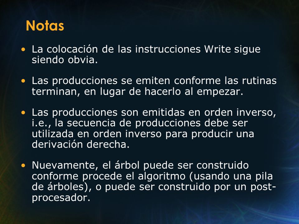Notas La colocación de las instrucciones Write sigue siendo obvia.