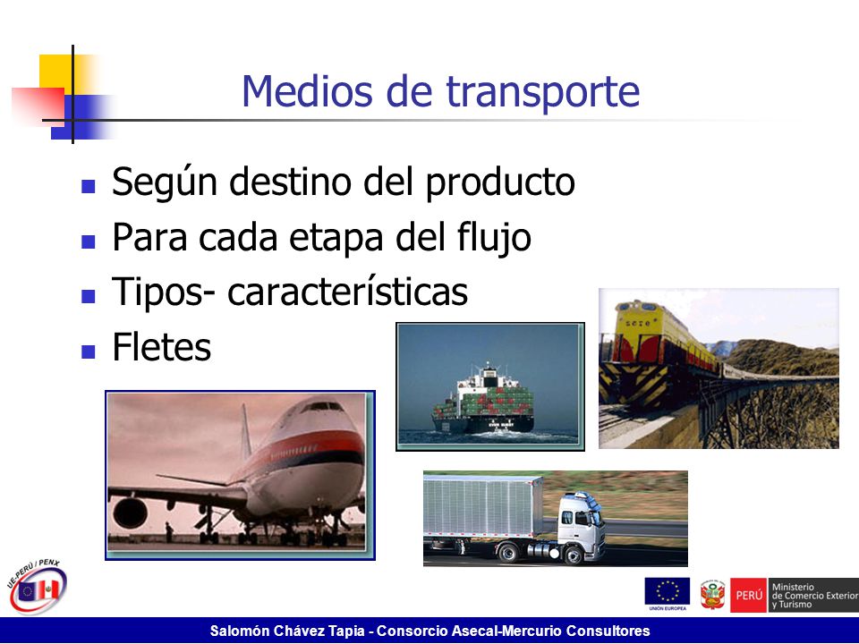 Medios de transporte Según destino del producto