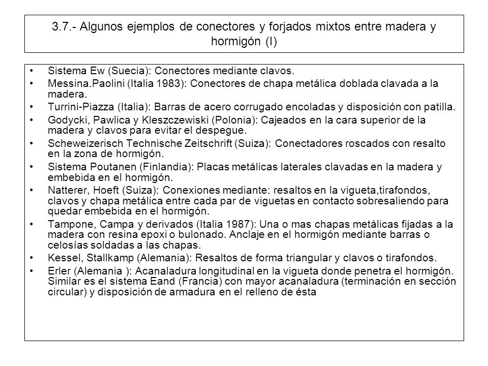 3.7.- Algunos ejemplos de conectores y forjados mixtos entre madera y hormigón (I)