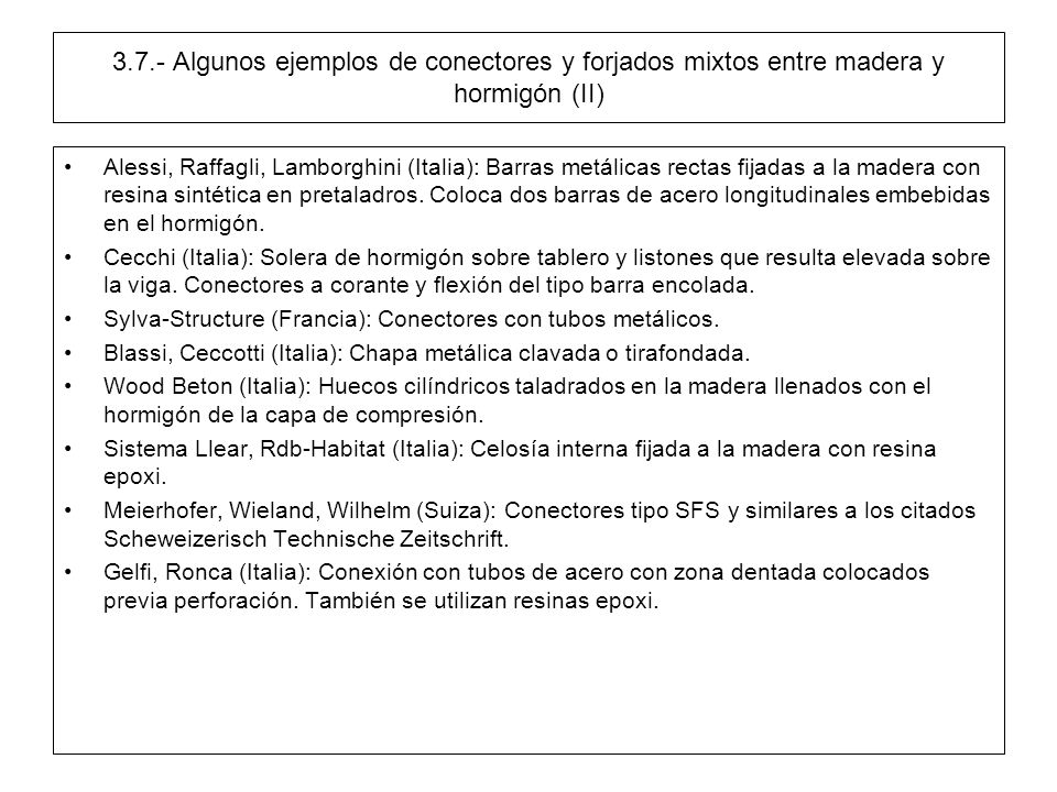 3.7.- Algunos ejemplos de conectores y forjados mixtos entre madera y hormigón (II)