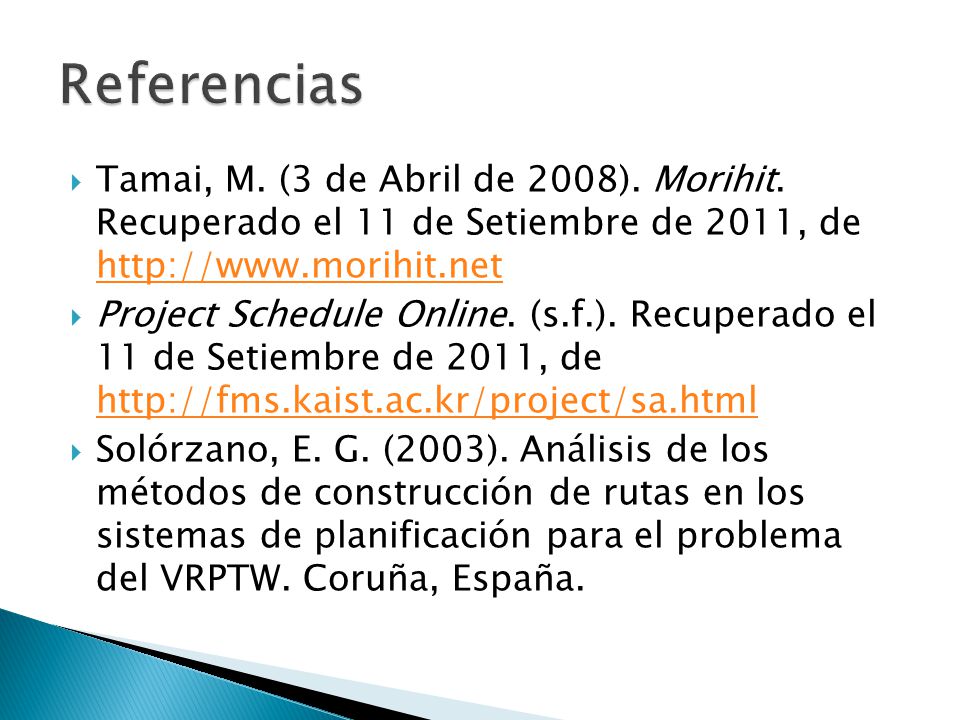 Referencias Tamai, M. (3 de Abril de 2008). Morihit. Recuperado el 11 de Setiembre de 2011, de