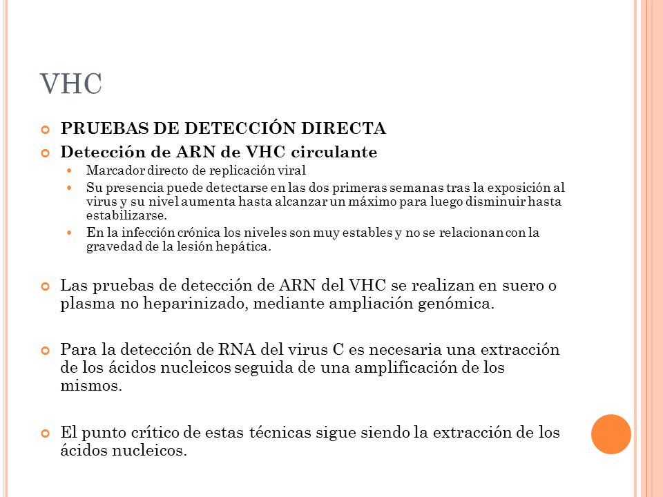 VHC PRUEBAS DE DETECCIÓN DIRECTA Detección de ARN de VHC circulante