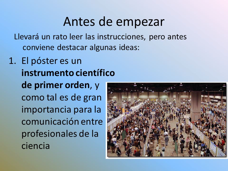 Antes de empezar Llevará un rato leer las instrucciones, pero antes conviene destacar algunas ideas: