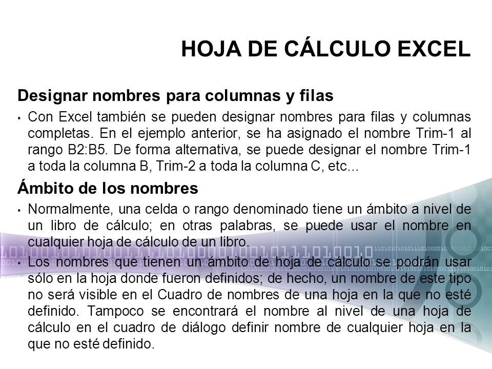 HOJA DE CÁLCULO EXCEL Designar nombres para columnas y filas