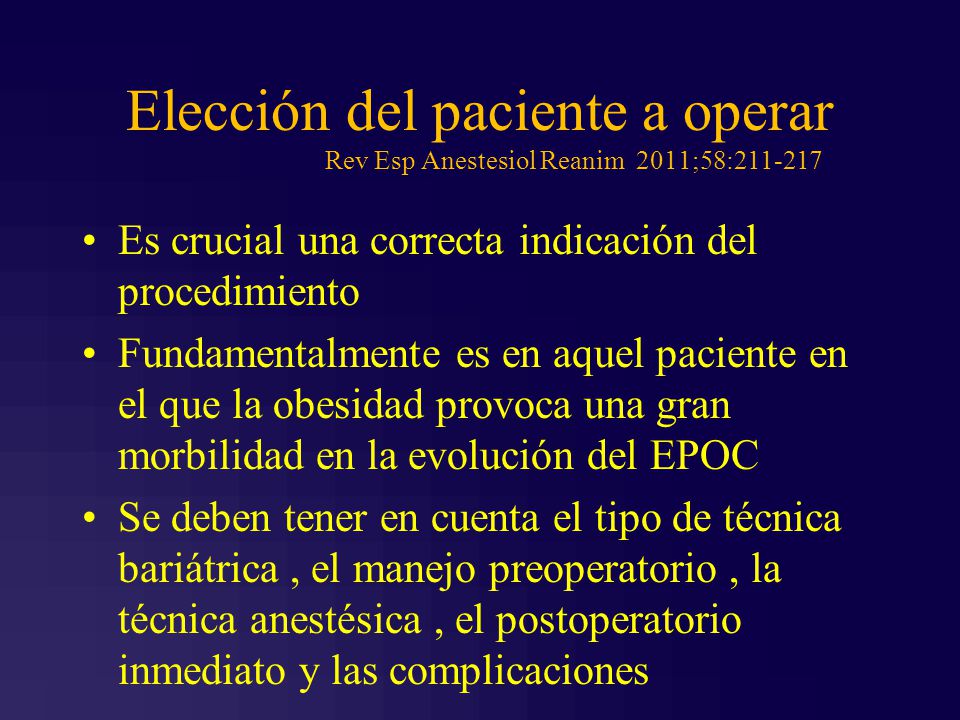 Elección del paciente a operar Rev Esp Anestesiol Reanim 2011;58: