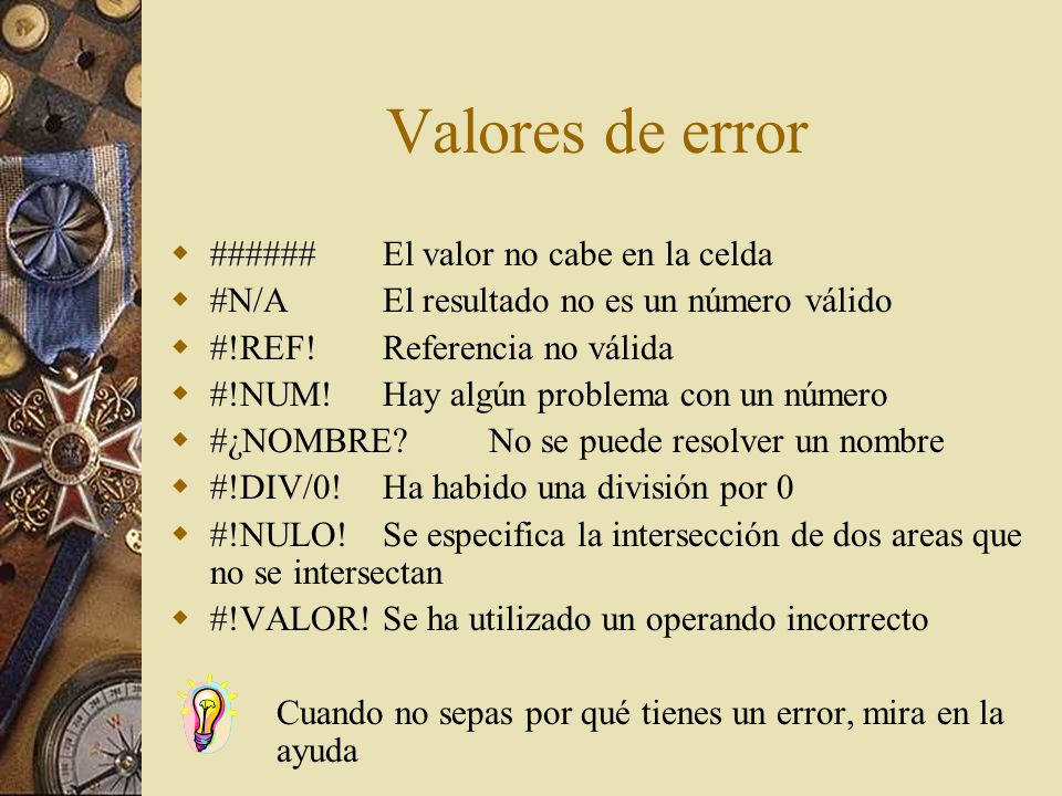 Valores de error ###### El valor no cabe en la celda