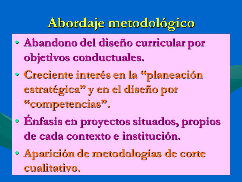 Abordaje metodológico