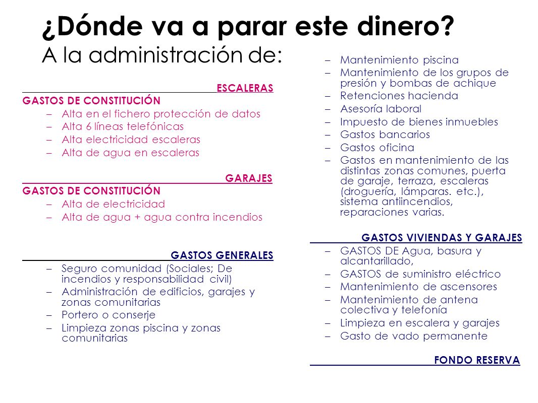 ¿Dónde va a parar este dinero A la administración de: