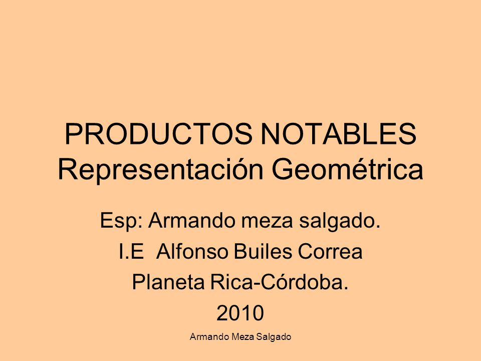 PRODUCTOS NOTABLES Representación Geométrica
