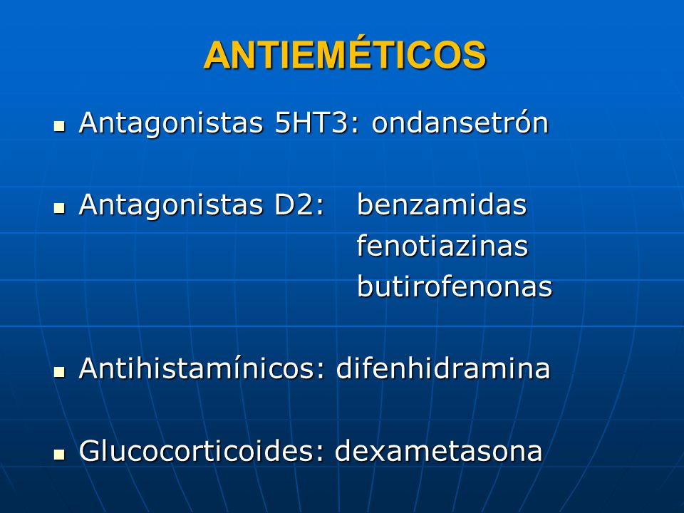 ANTIEMÉTICOS Antagonistas 5HT3: ondansetrón