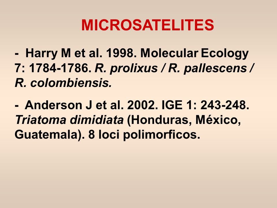 MICROSATELITES - Harry M et al Molecular Ecology 7: R. prolixus / R. pallescens / R. colombiensis.