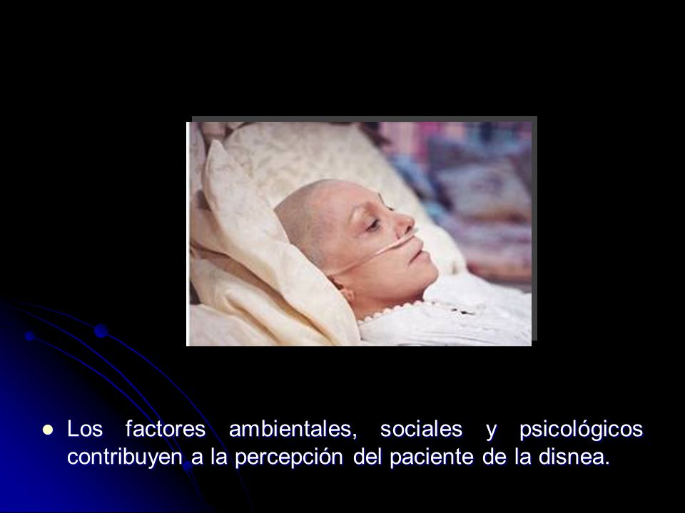 Los factores ambientales, sociales y psicológicos contribuyen a la percepción del paciente de la disnea.