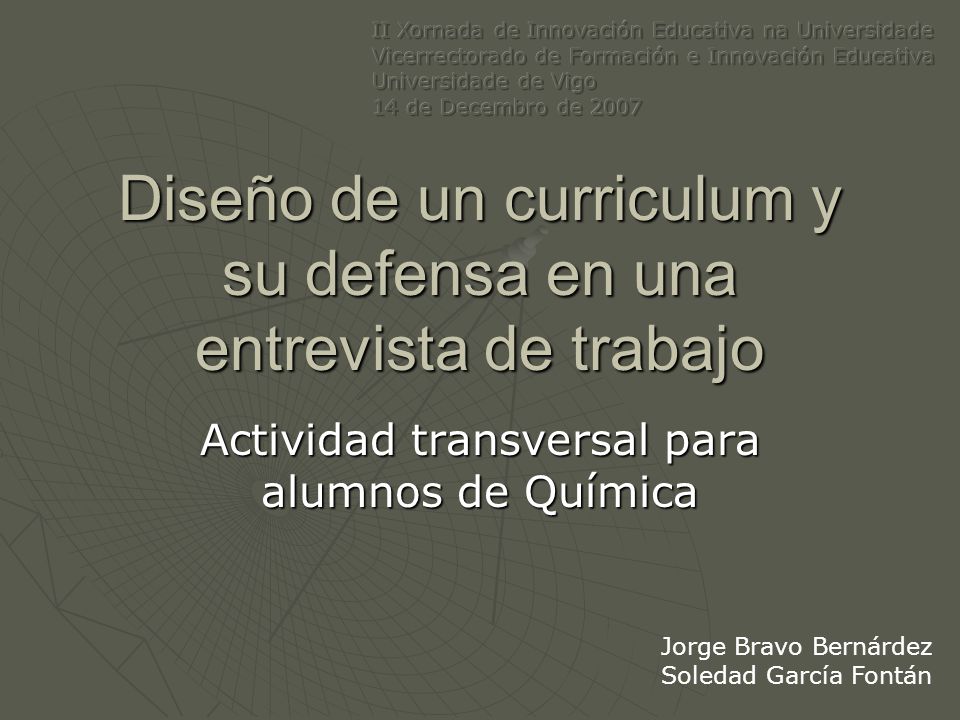Diseño de un curriculum y su defensa en una entrevista de trabajo