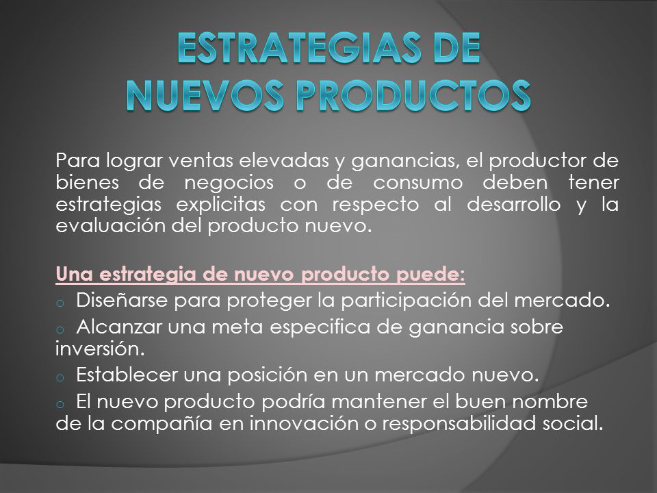 ESTRATEGIAS DE NUEVOS PRODUCTOS