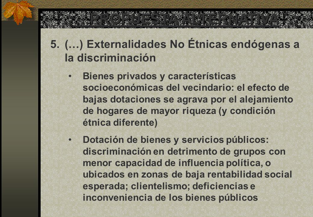 …PROPUESTA ALTERNATIVA