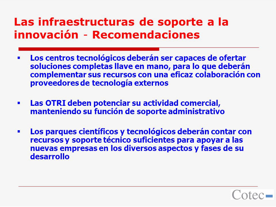 Las infraestructuras de soporte a la innovación - Recomendaciones