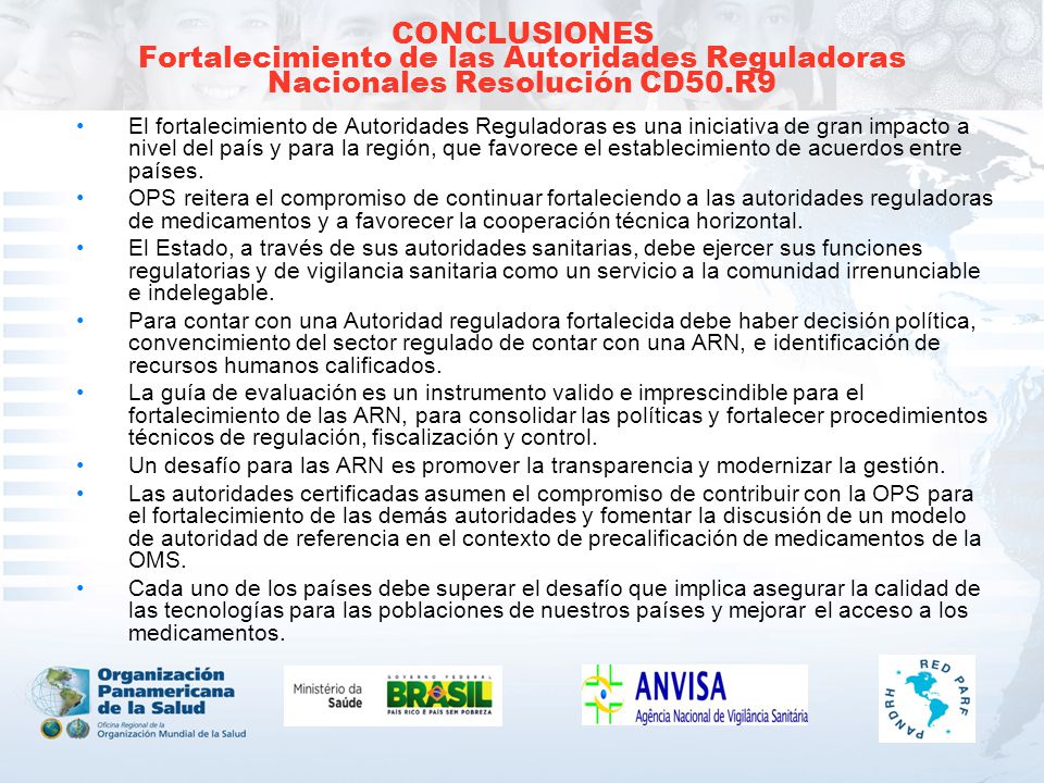 CONCLUSIONES Fortalecimiento de las Autoridades Reguladoras Nacionales Resolución CD50.R9