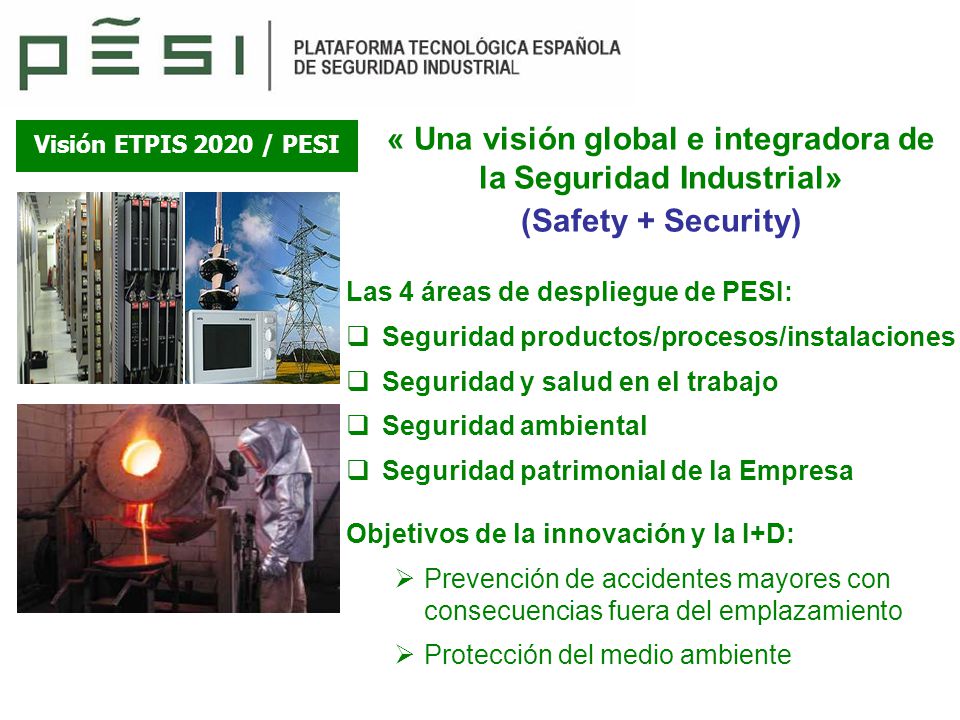 « Una visión global e integradora de la Seguridad Industrial»