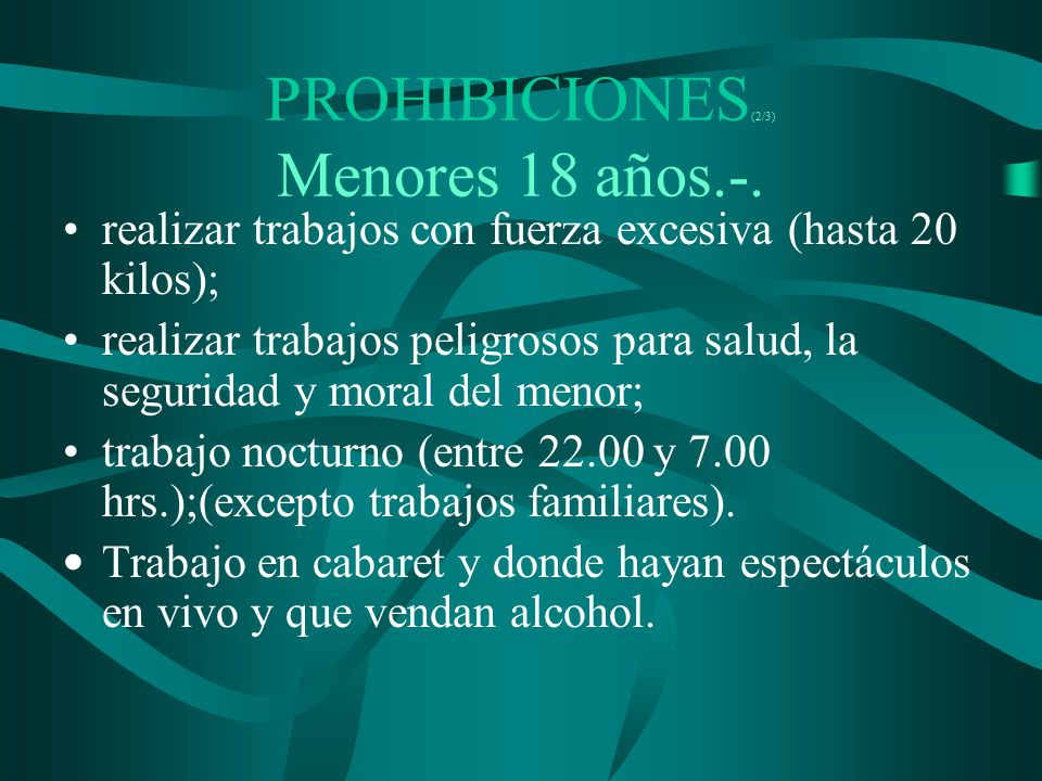 PROHIBICIONES(2/3) Menores 18 años.-.