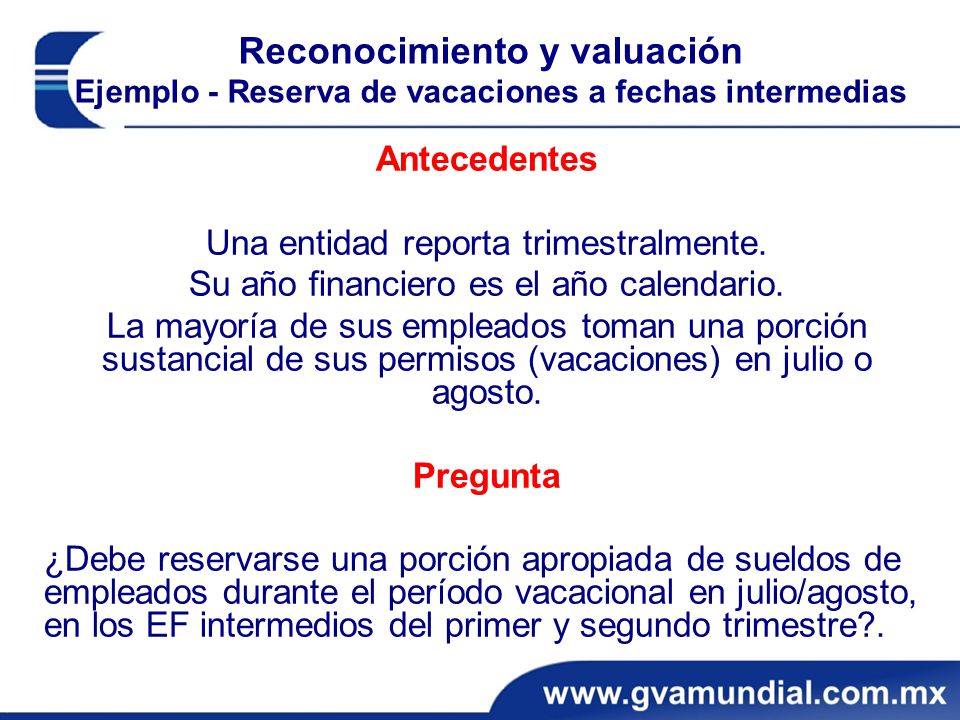 Reconocimiento y valuación Ejemplo - Reserva de vacaciones a fechas intermedias
