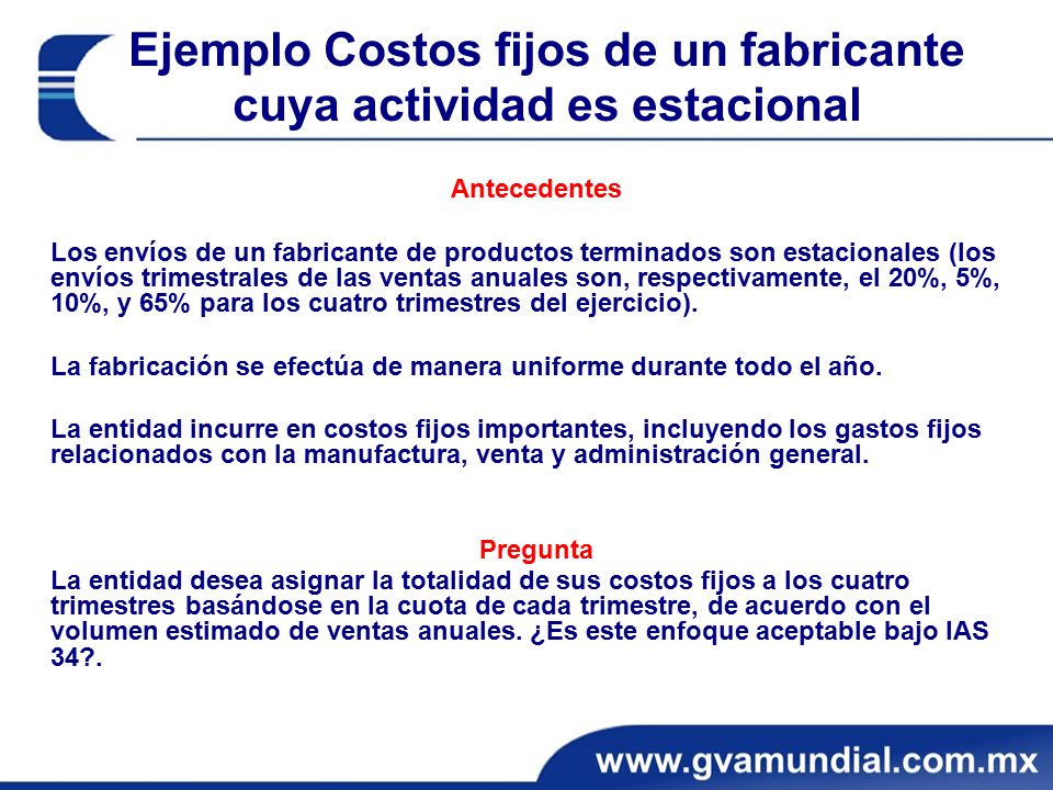 Ejemplo Costos fijos de un fabricante cuya actividad es estacional