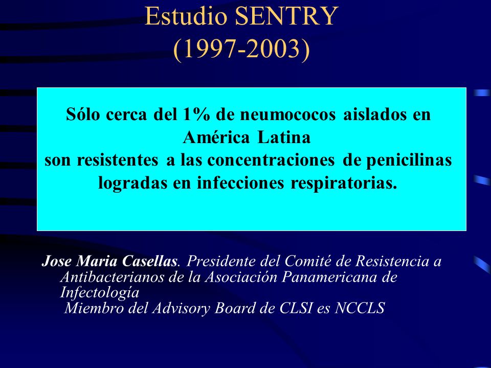 Estudio SENTRY ( ) Sólo cerca del 1% de neumococos aislados en