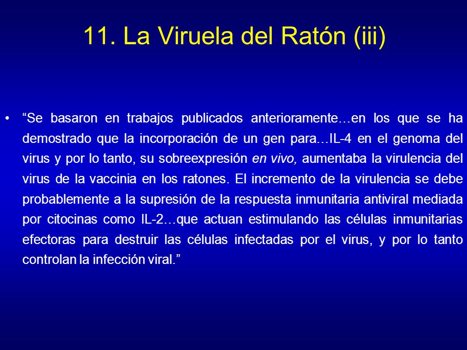 11. La Viruela del Ratón (iii)