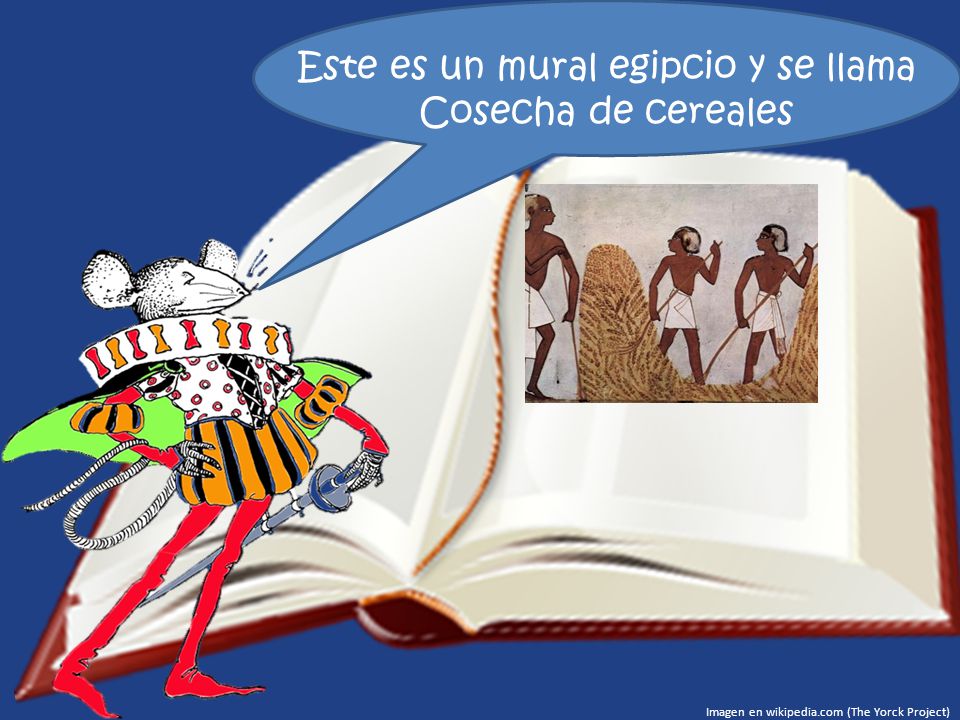 Este es un mural egipcio y se llama Cosecha de cereales