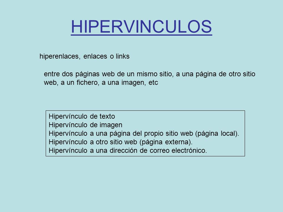 HIPERVINCULOS hiperenlaces, enlaces o links