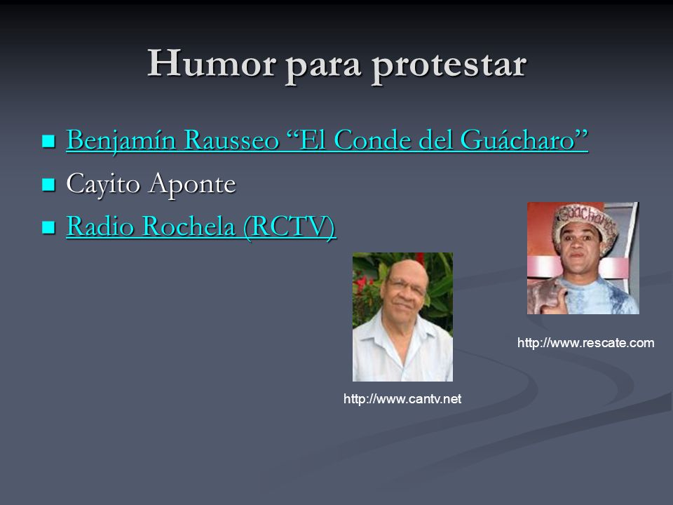 Humor para protestar Benjamín Rausseo El Conde del Guácharo