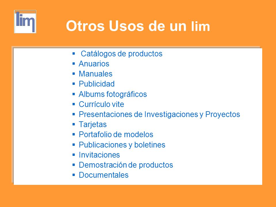 Otros Usos de un lim Catálogos de productos Anuarios Manuales
