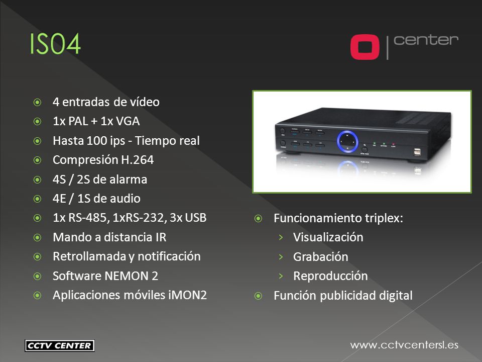 IS04 4 entradas de vídeo 1x PAL + 1x VGA Hasta 100 ips - Tiempo real