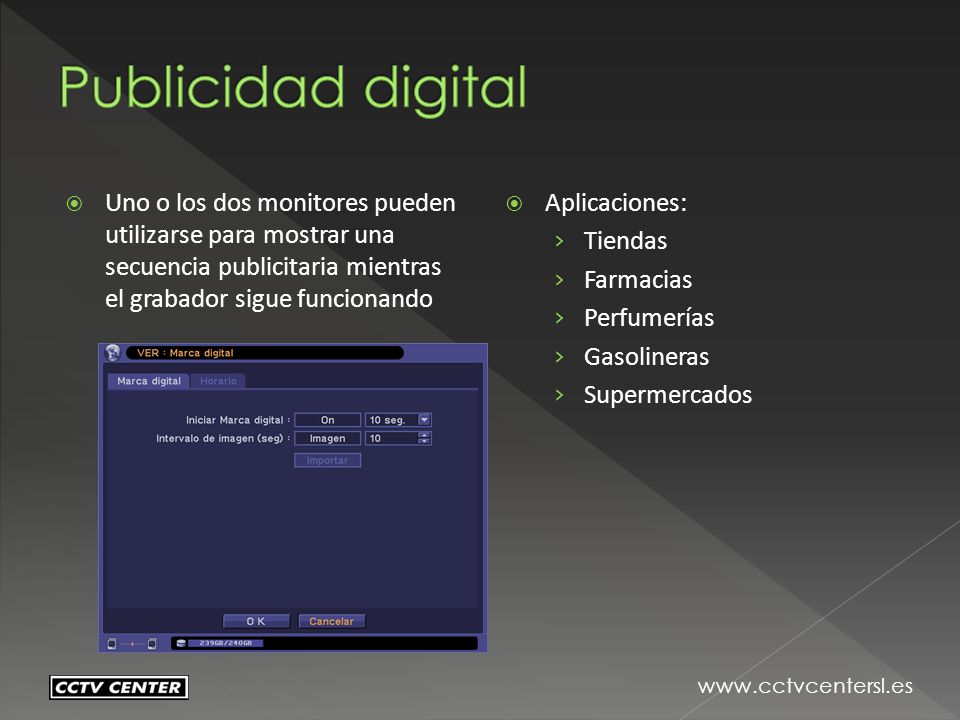 Publicidad digital Uno o los dos monitores pueden utilizarse para mostrar una secuencia publicitaria mientras el grabador sigue funcionando.