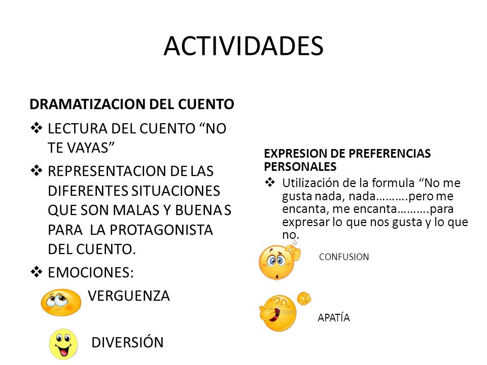 ACTIVIDADES DRAMATIZACION DEL CUENTO LECTURA DEL CUENTO NO TE VAYAS