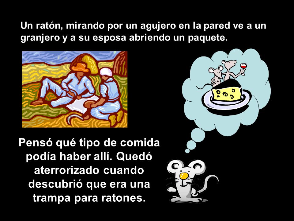 Un ratón, mirando por un agujero en la pared ve a un granjero y a su esposa abriendo un paquete.