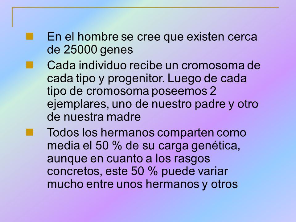 En el hombre se cree que existen cerca de genes