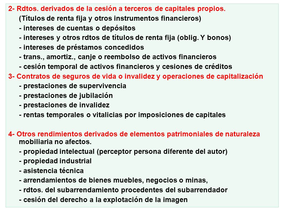 2- Rdtos. derivados de la cesión a terceros de capitales propios.
