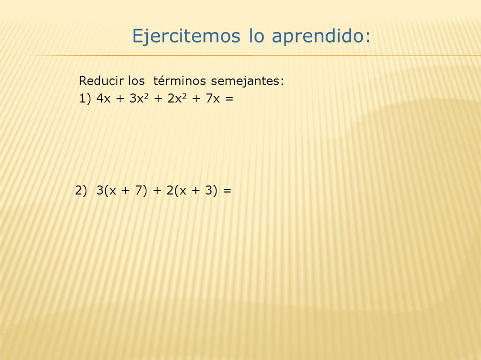 Ejercitemos lo aprendido: