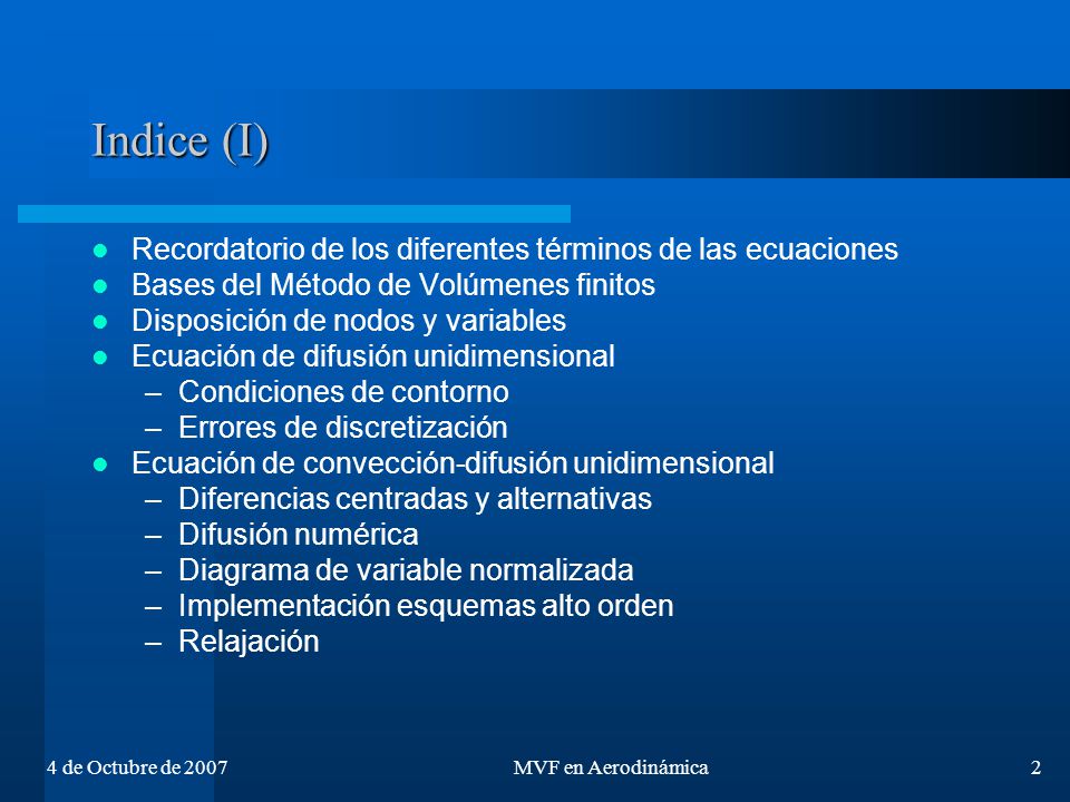 Indice (I) Recordatorio de los diferentes términos de las ecuaciones
