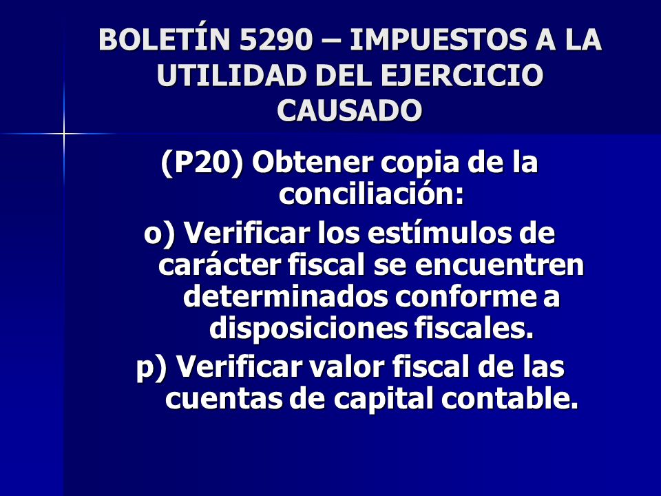 BOLETÍN 5290 – IMPUESTOS A LA UTILIDAD DEL EJERCICIO CAUSADO