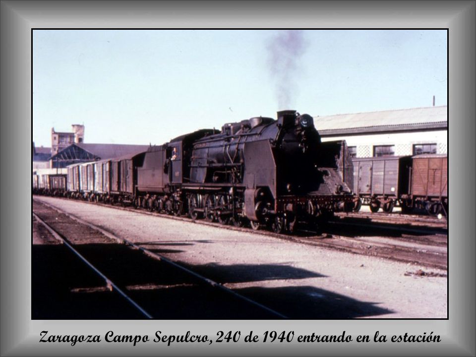 Zaragoza Campo Sepulcro, 240 de 1940 entrando en la estación