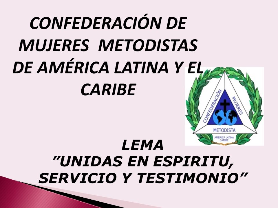 CONFEDERACIÓN DE MUJERES METODISTAS DE AMÉRICA LATINA Y EL CARIBE