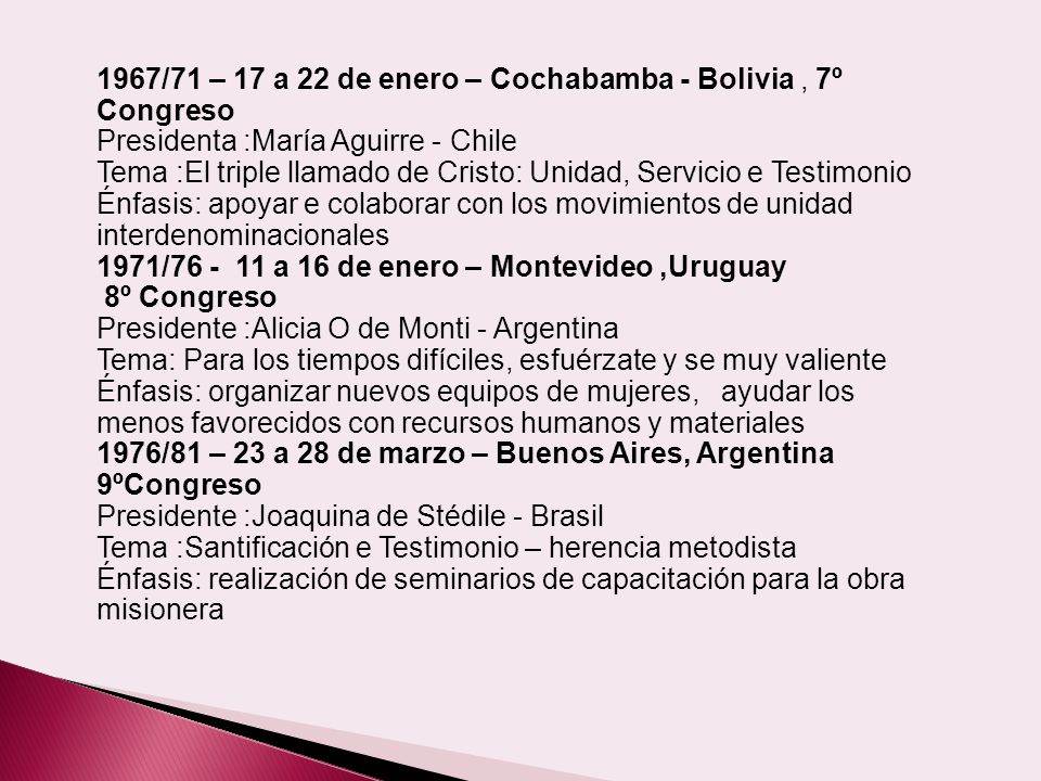 1967/71 – 17 a 22 de enero – Cochabamba - Bolivia , 7º Congreso
